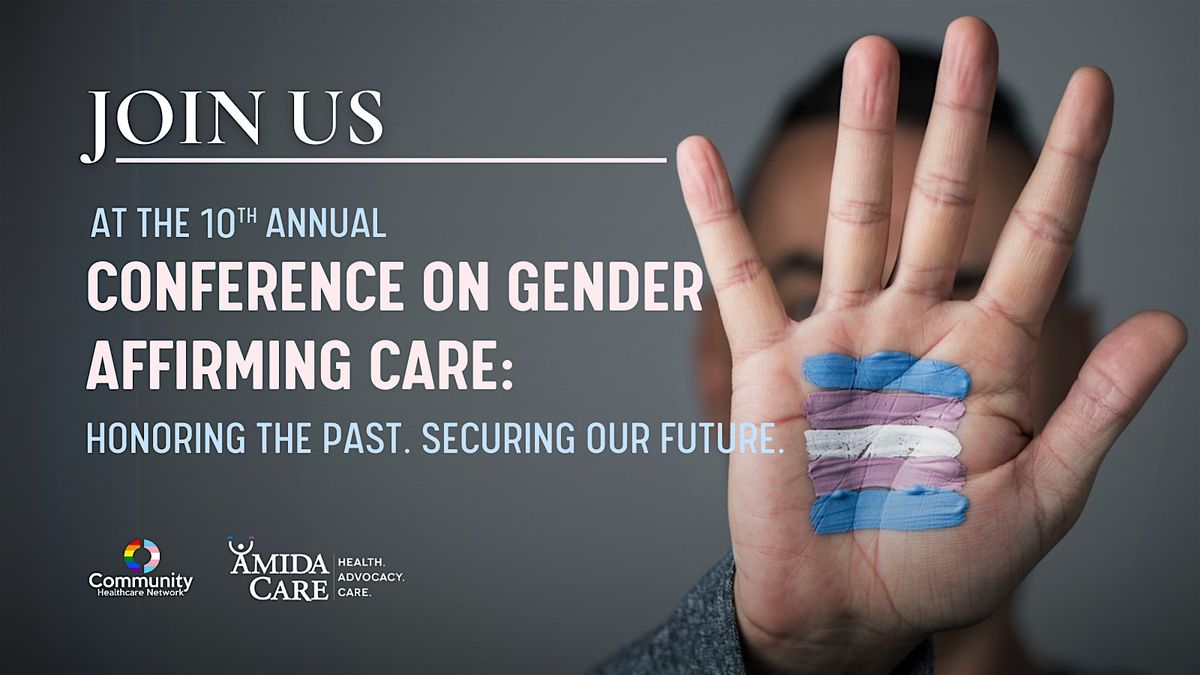 10th Annual Conference on Gender Affirming Care