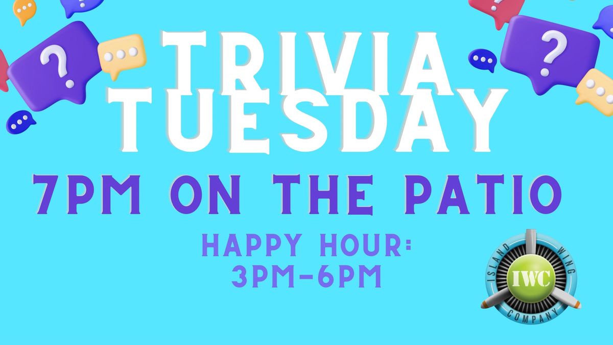 TRIVIA TUESDAY 