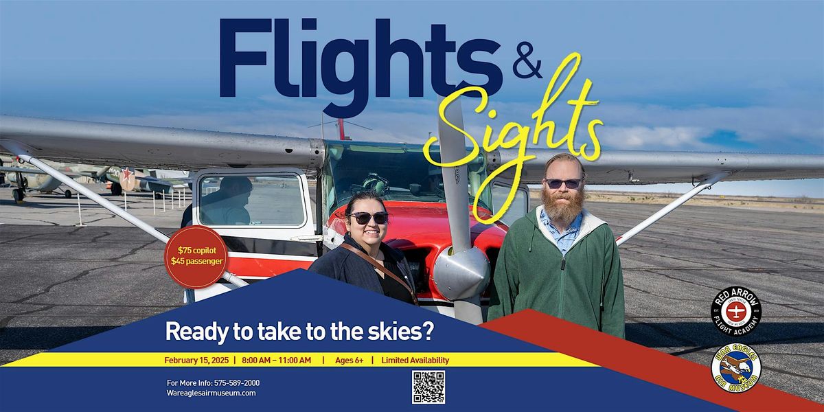 Flights & Sights - February 15th, 2025