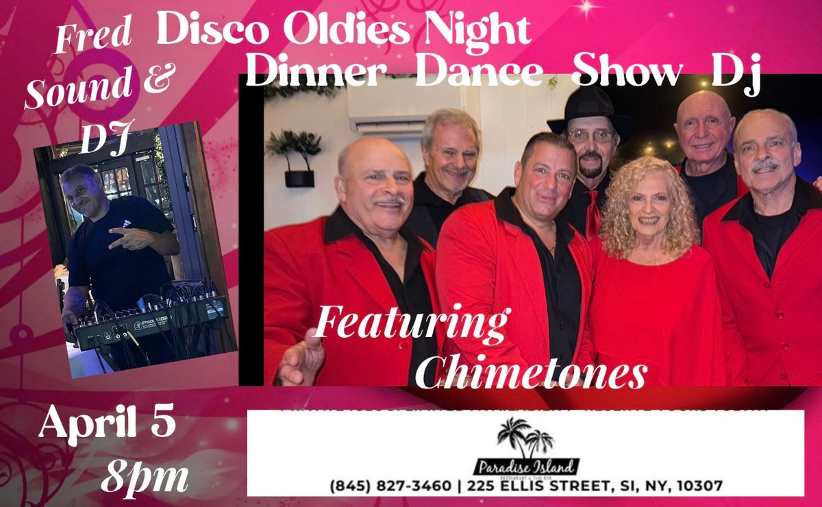 Paradise Island Chimetones \/ Disco Oldies night 