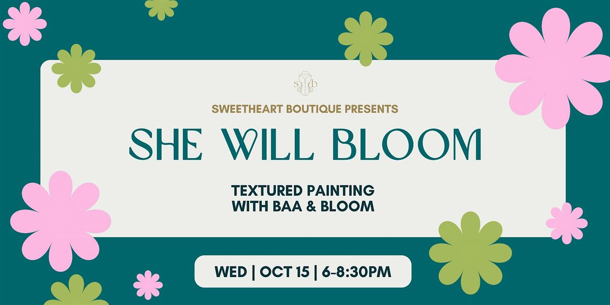 She Will Bloom