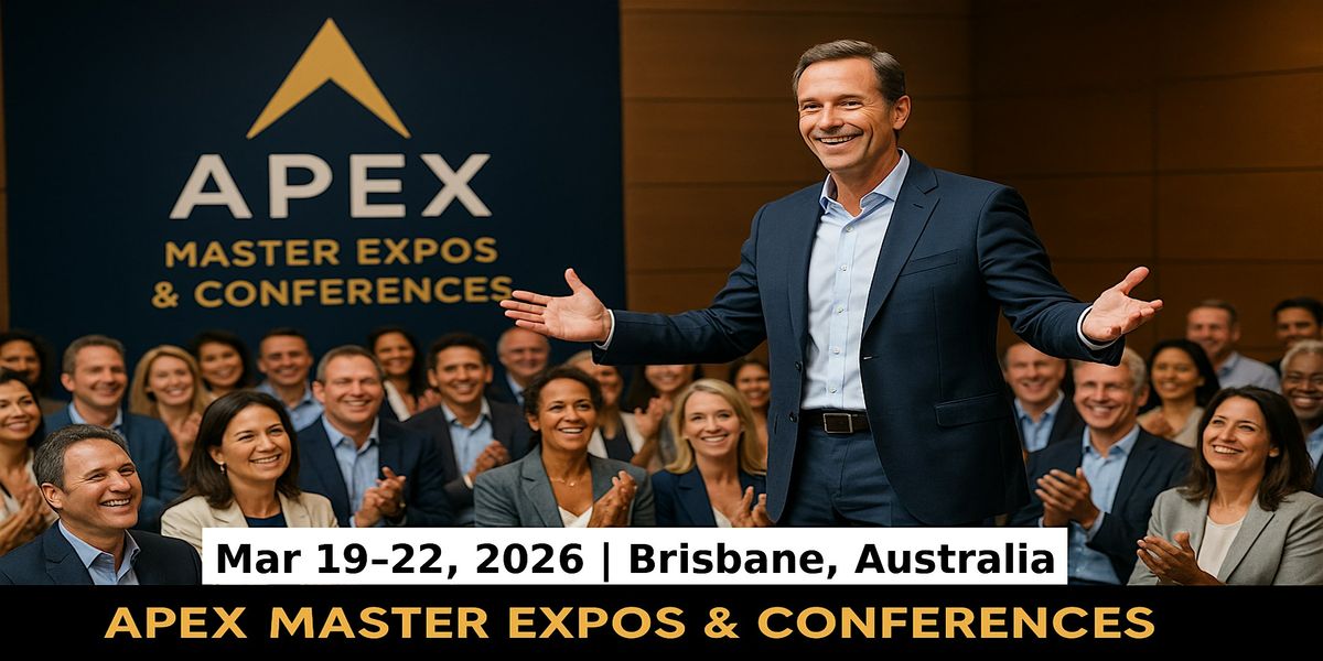 Apex Master Expos Conferences in Brisbane, Australia