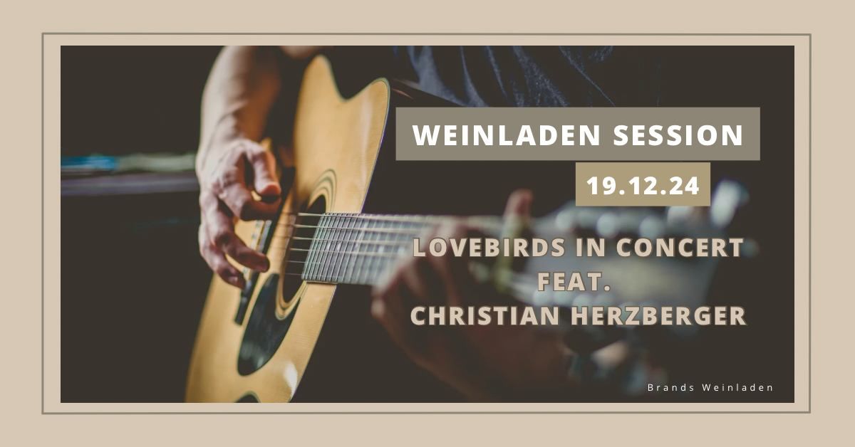 LOVEBIRDS in CONCERT feat. CHRISTIAN HERZBERGER \/ ausverkauft