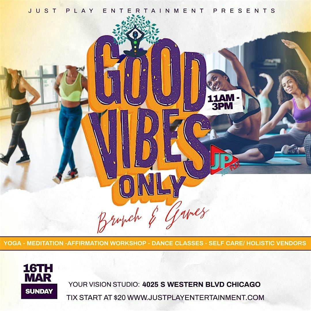 Good Vibes Only Chicago