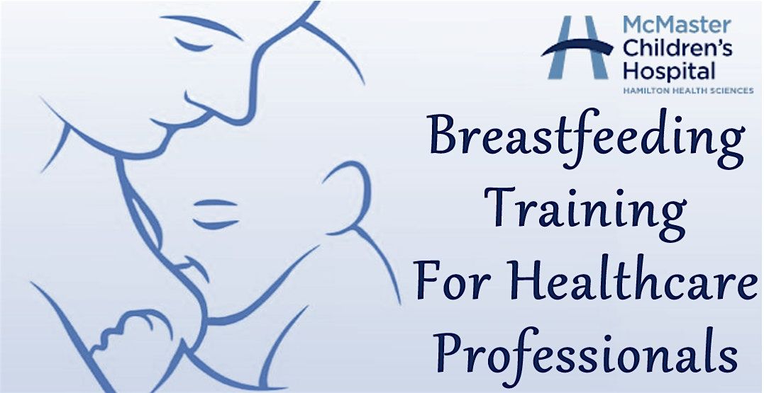 Baby Friendly Initiative: 20 Hour Breastfeeding Course (Level 1) - OCT 15