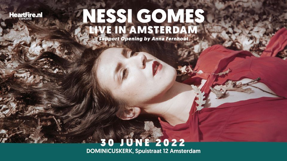 HeartFire Presents: Nessi Gomes in Concert, Support opening Anna Fernhout  (New Date)