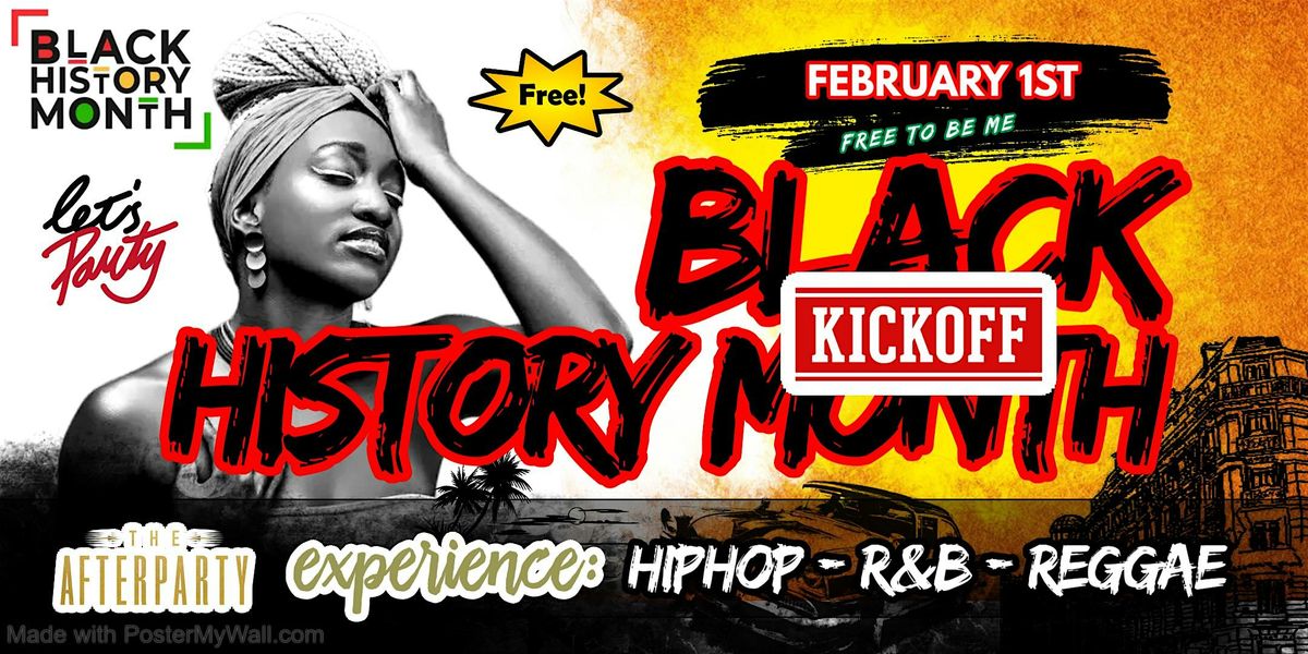 Black History Month Kickoff Party (HipHop, R&B, Reggae)