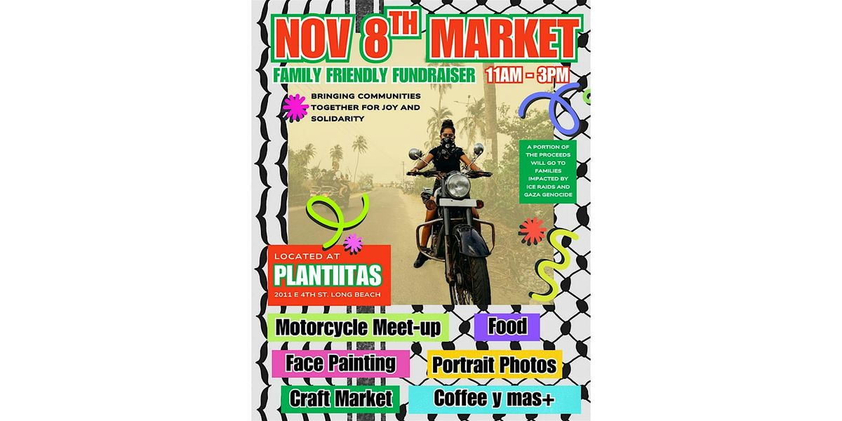 Nov 8th Market Long Beach, Born to be Wild Fundraiser Event