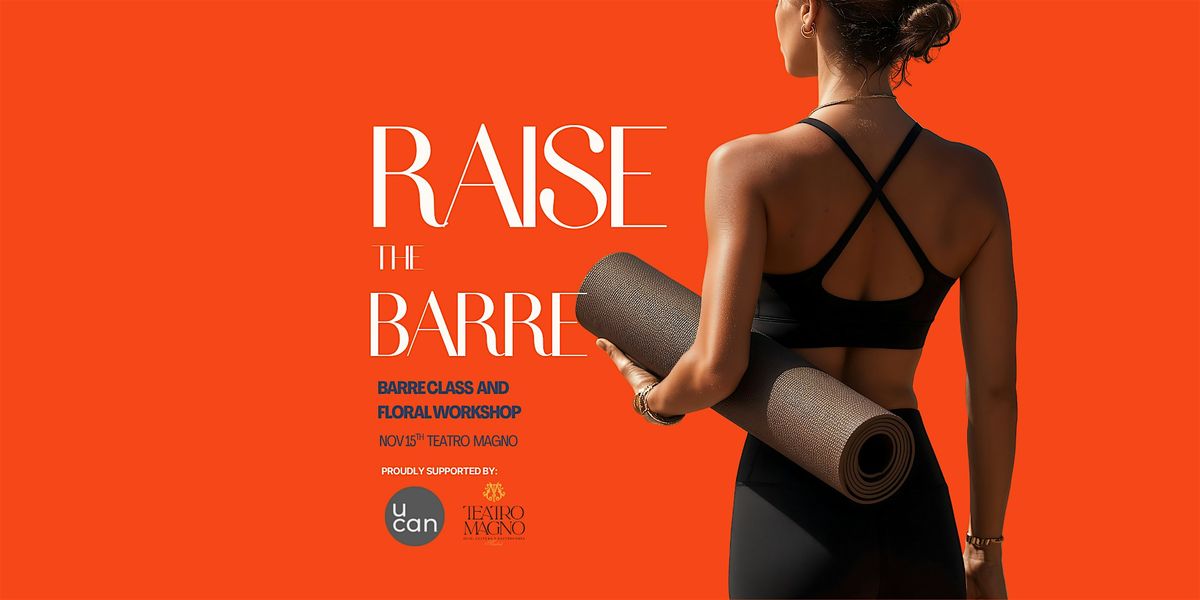 Raise the Barre Wellness Fundraiser