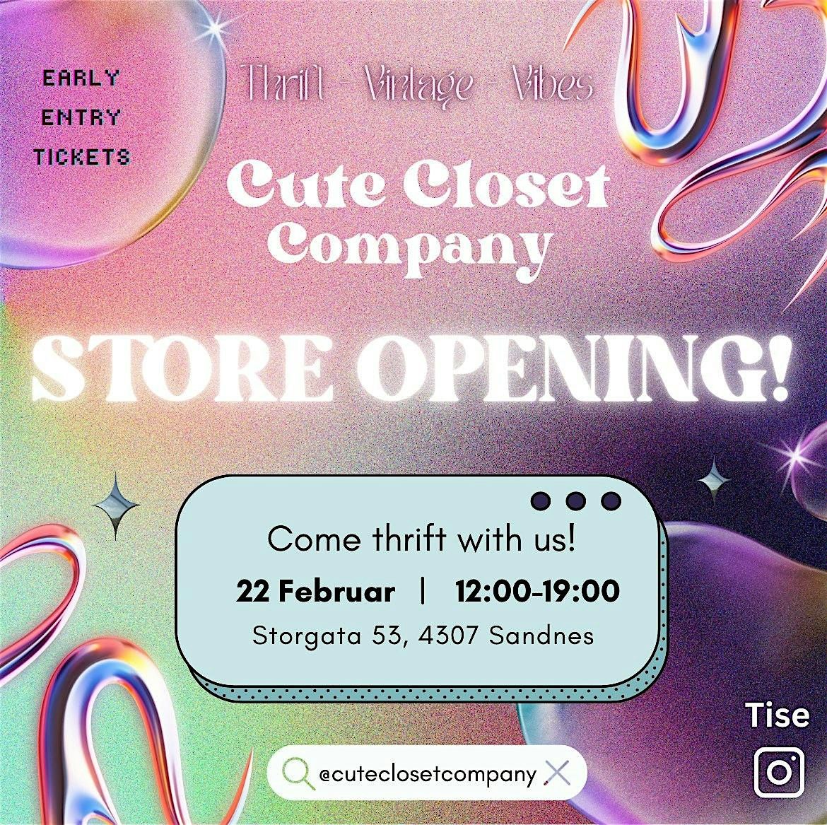 Cute Closet Company Grand Opening\/ Early Bird Ticket