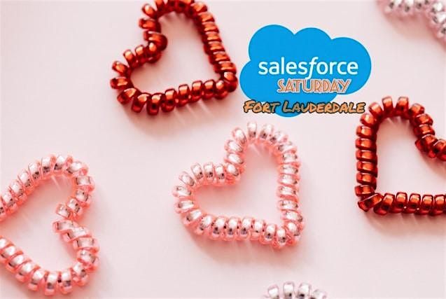 Salesforce Saturday - Ft. Lauderdale - February '25