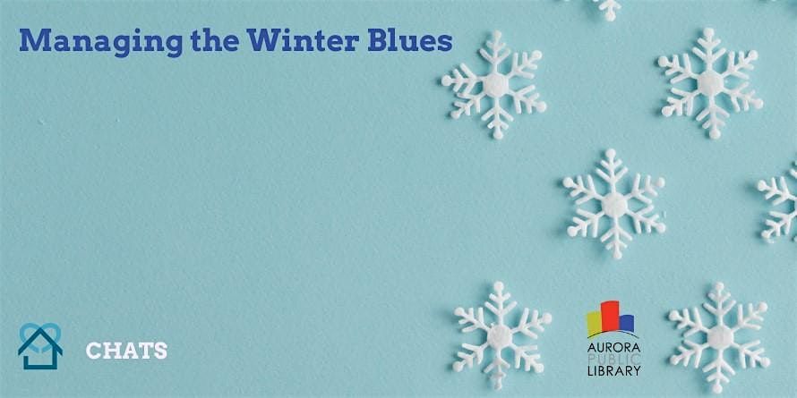 CHATS Presentation - Managing the Winter Blues