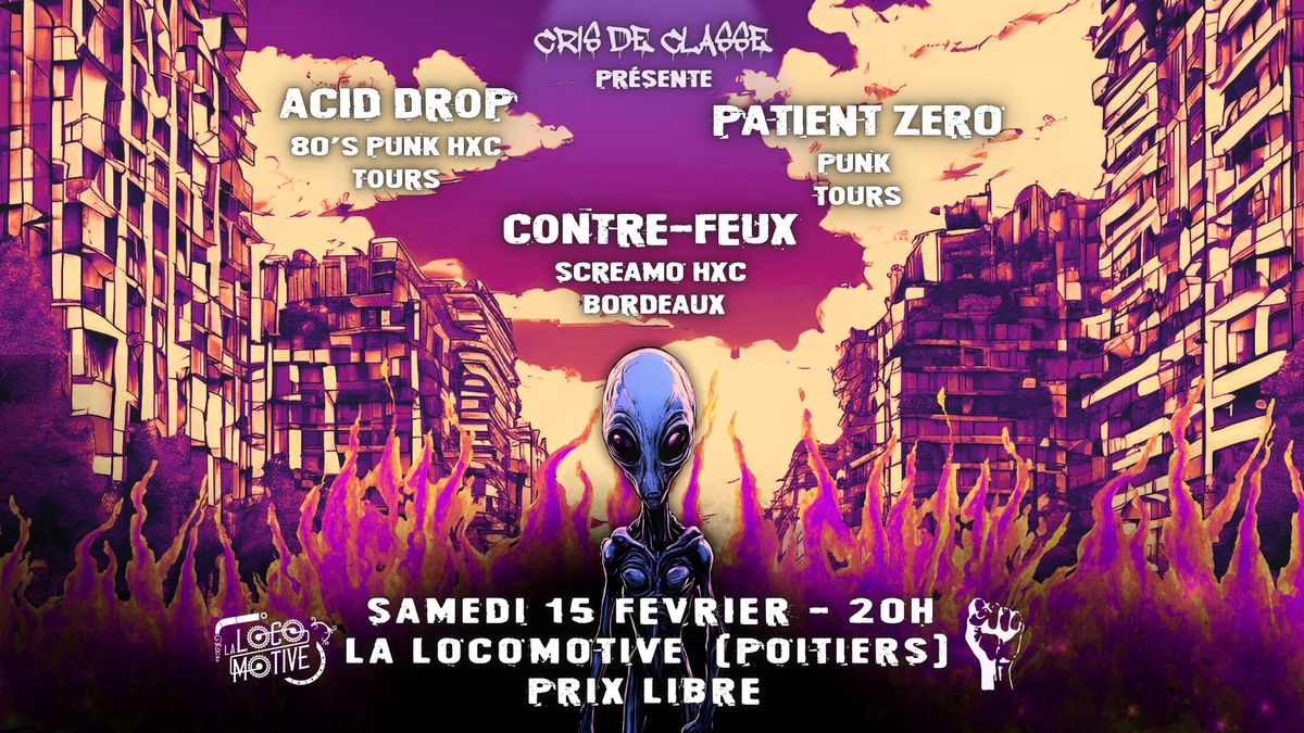 [CDC#11] Contre-Feux + Patient Zero + Acid Drop