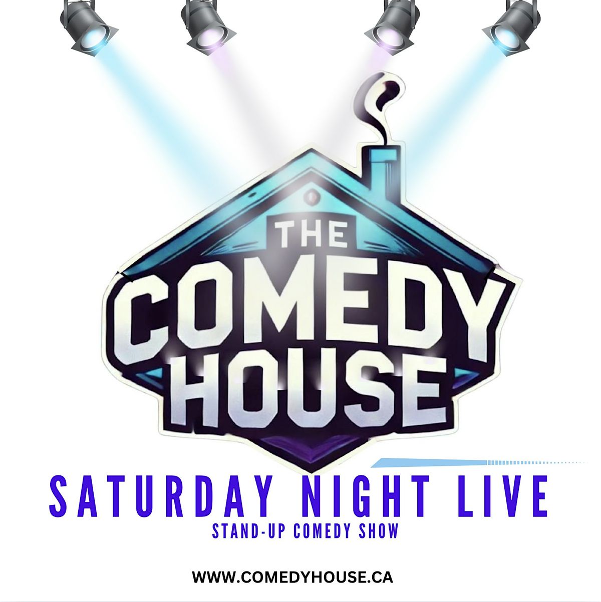 SATURDAY NIGHT LIVE ( STAND-UP COMEDY ) COMEDYHOUSE.CA