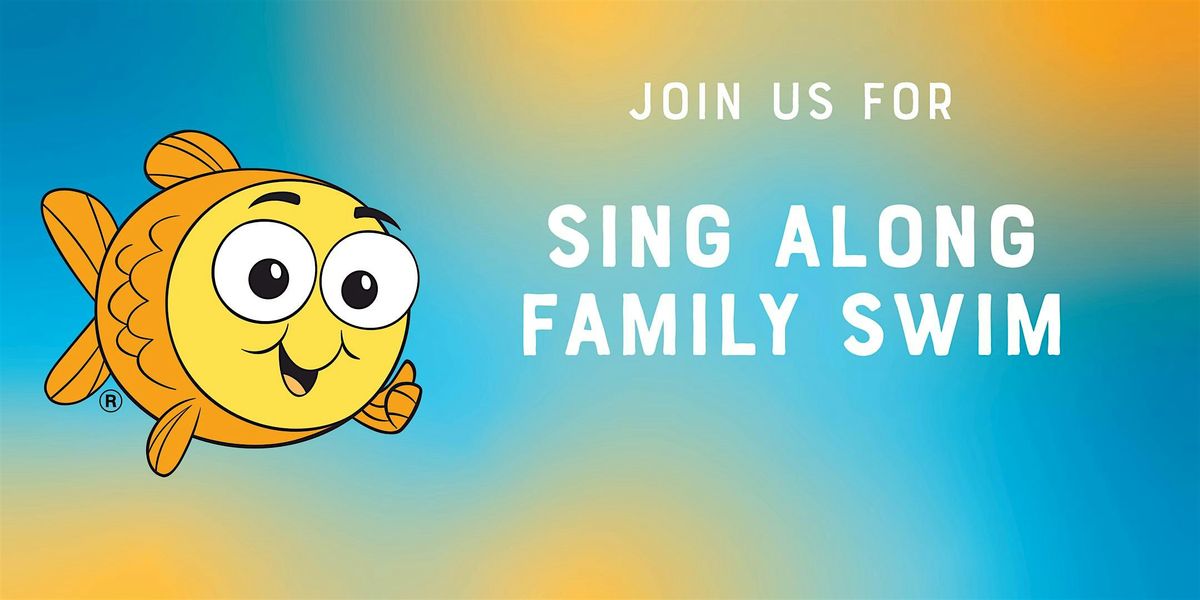 Sing Along Family Swim