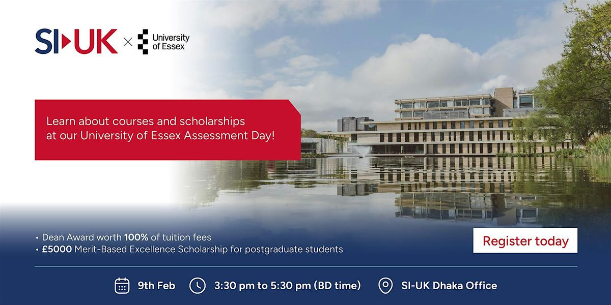 University of Essex at SI-UK Dhaka