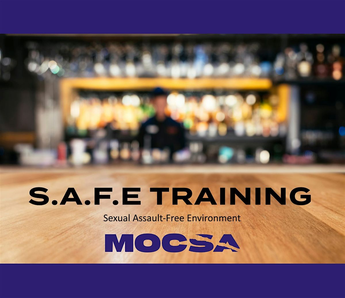 MOCSA's SAFE Training for Bar and Restaurant Staff