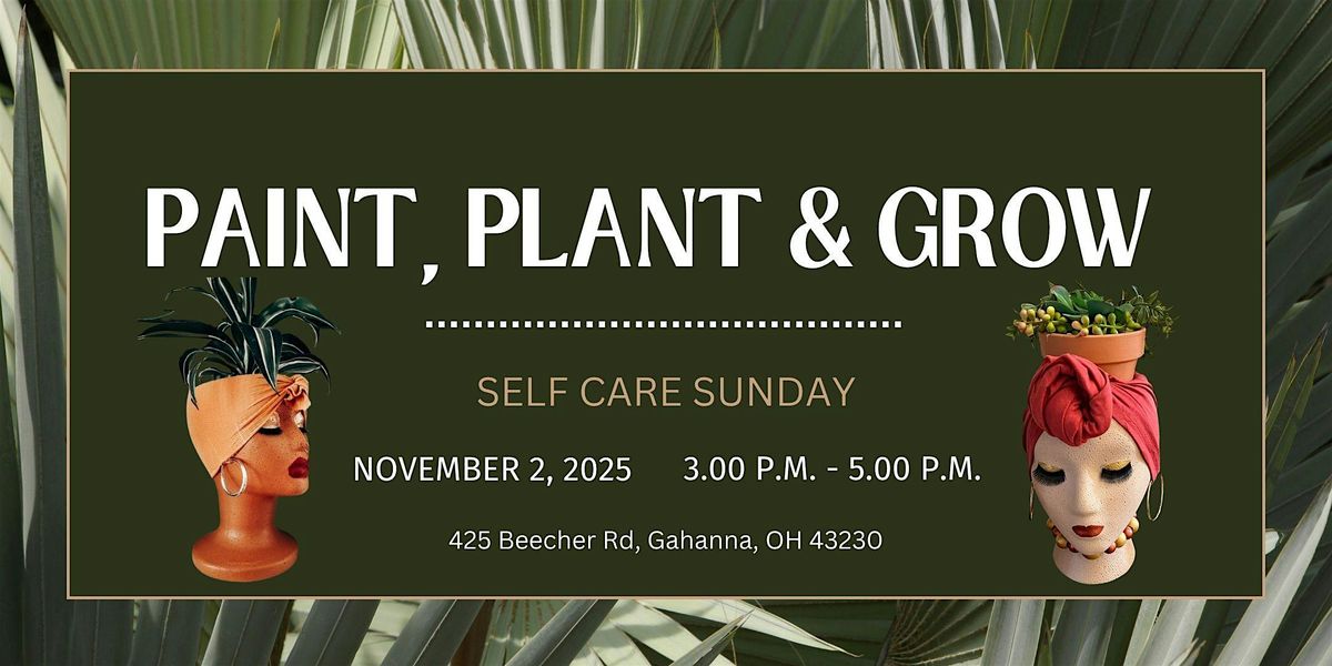 Paint, Plant & Grow