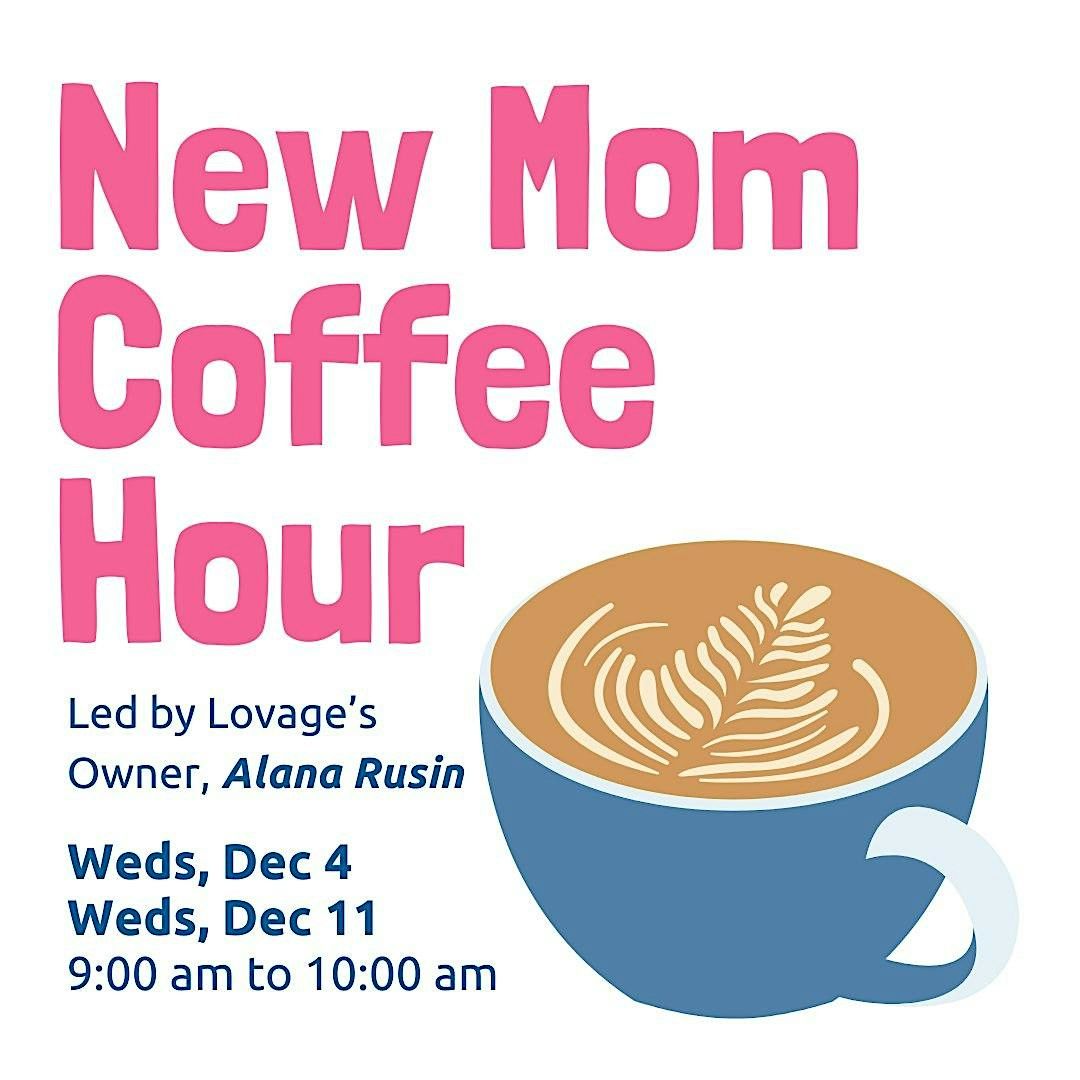 New Mom Coffee Hour