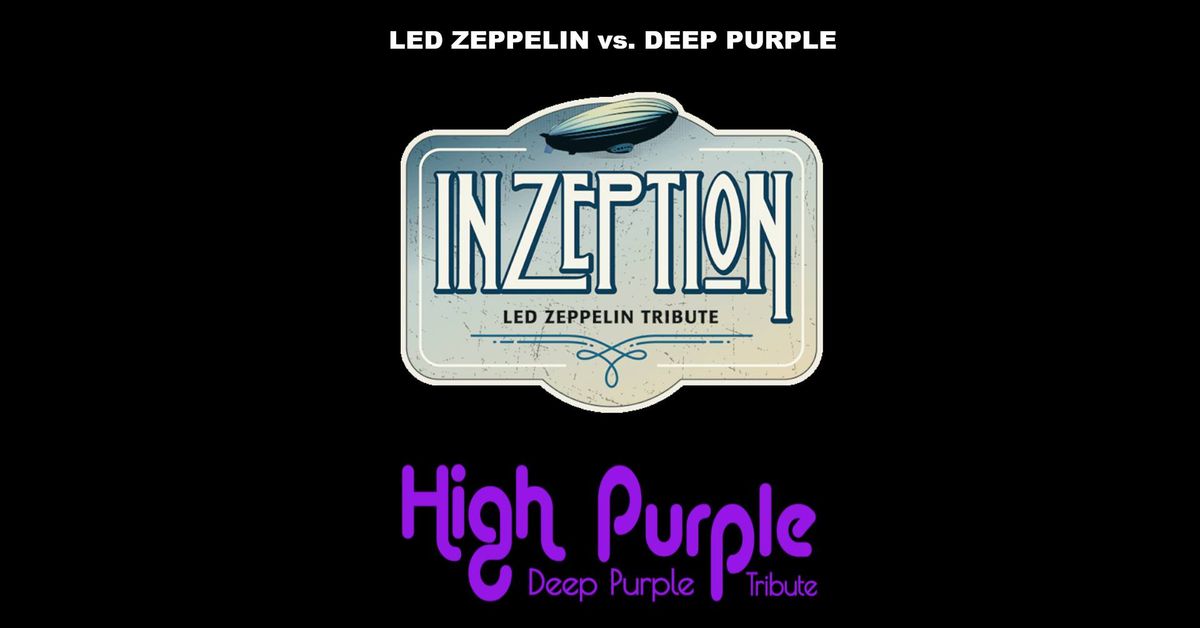 Led Zeppelin vs. Deep Purple feat. INZEPTION \u2022 HIGH PURPLE