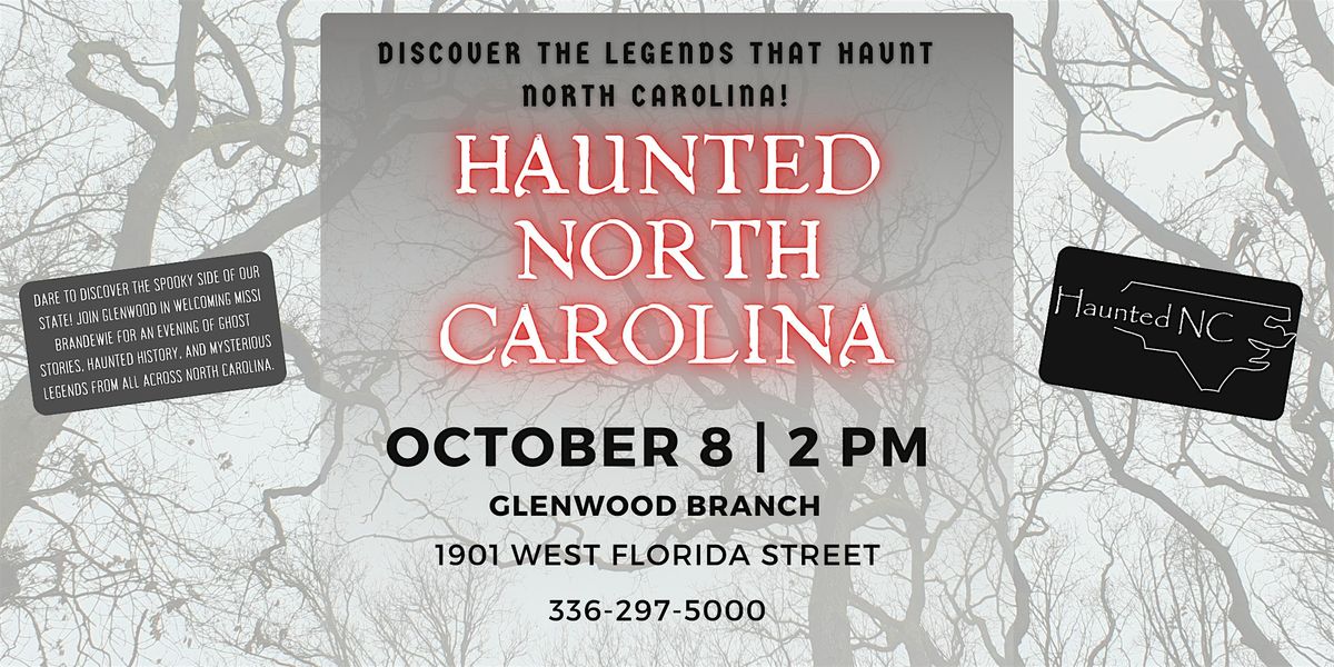 Haunted North Carolina at Glenwood Branch Library