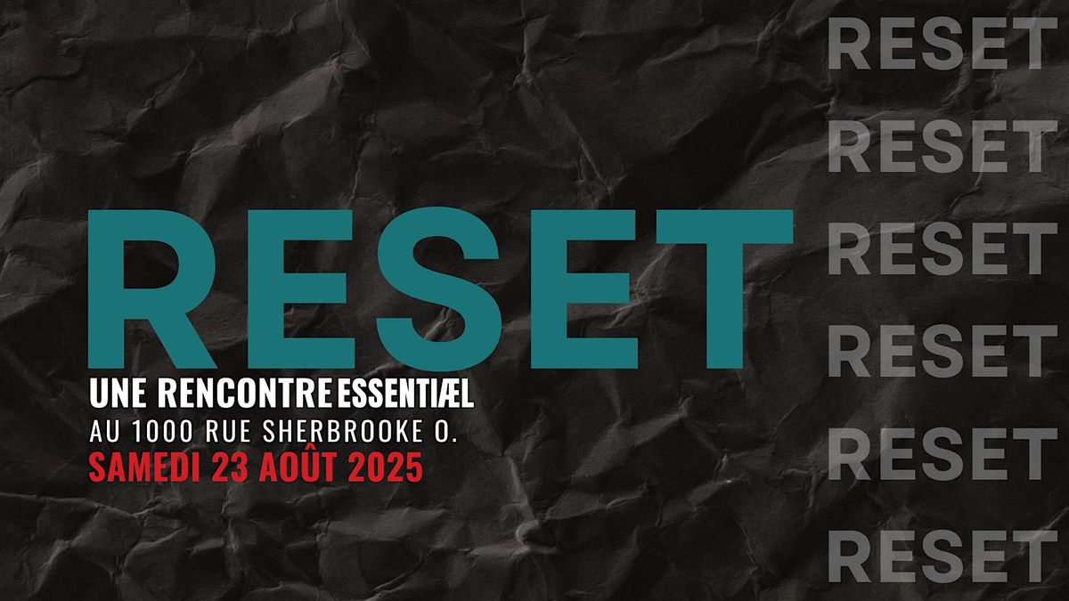 RESET - Ao\u00fbt 2025