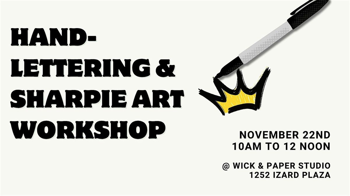 HANDLETTERING & SHARPIE ART WORKSHOP
