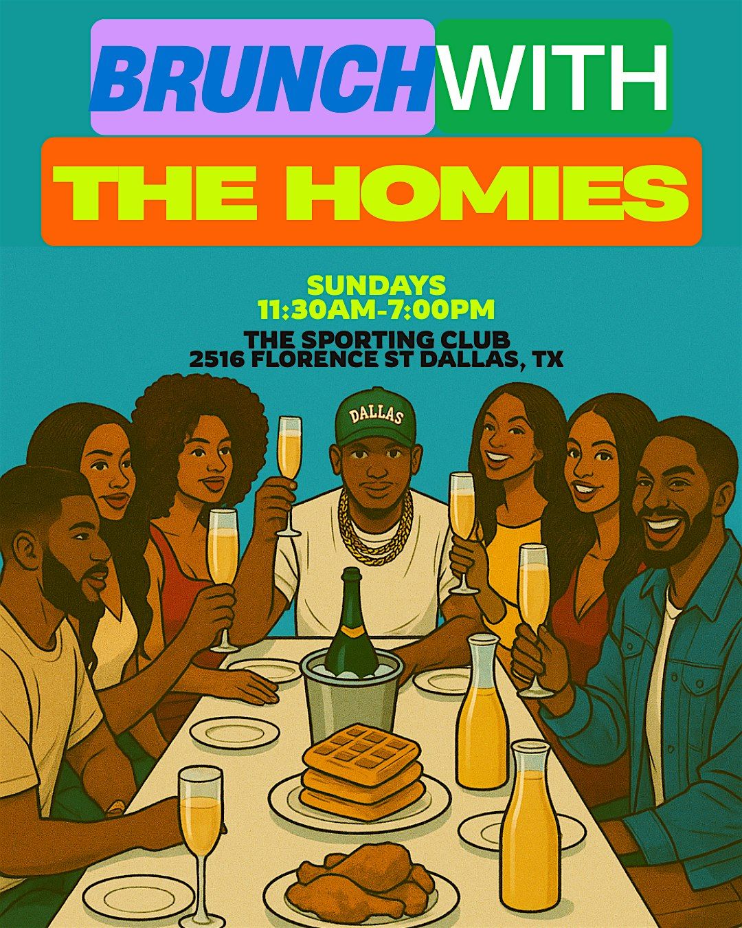 BRUNCH WITH THE HOMIES