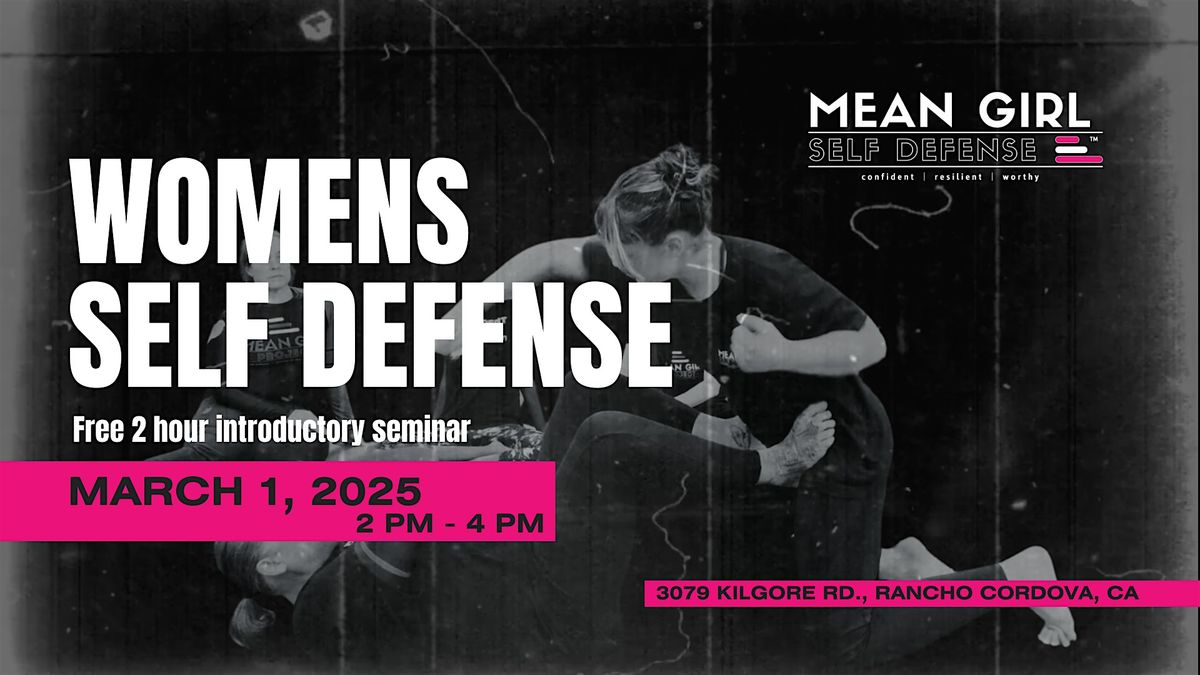 Free Womens Self Defense Seminar - Rancho Cordova