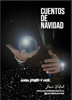 CUENTOS DE NAVIDAD_Joan Vidal_ (MENUTSBARRIS)_Magia