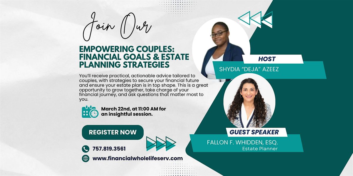 Empowering Couples: Financial Goals & Estate Planning Strategies