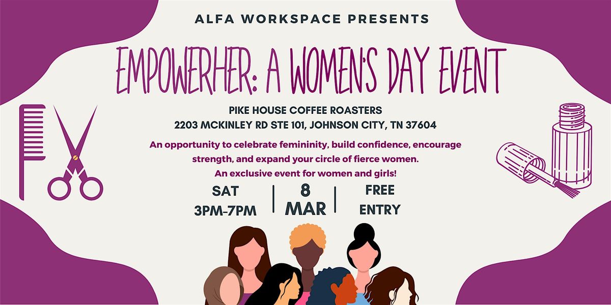 EMPOWERHER : A Women's Day Event