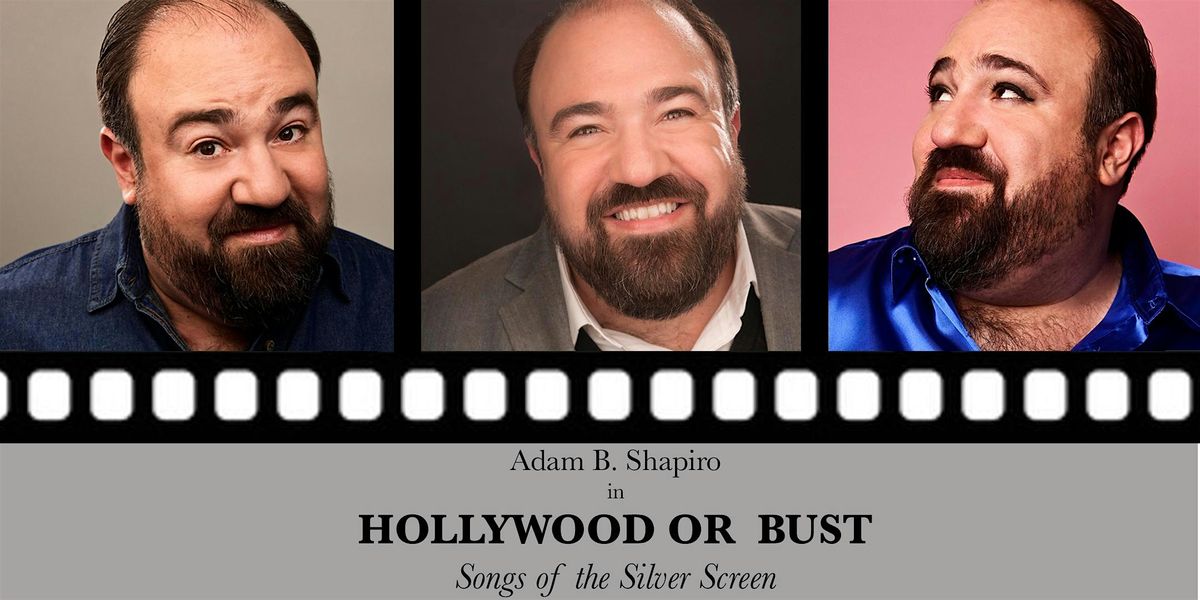 ADAM B. SHAPIRO- Hollywood or Bust