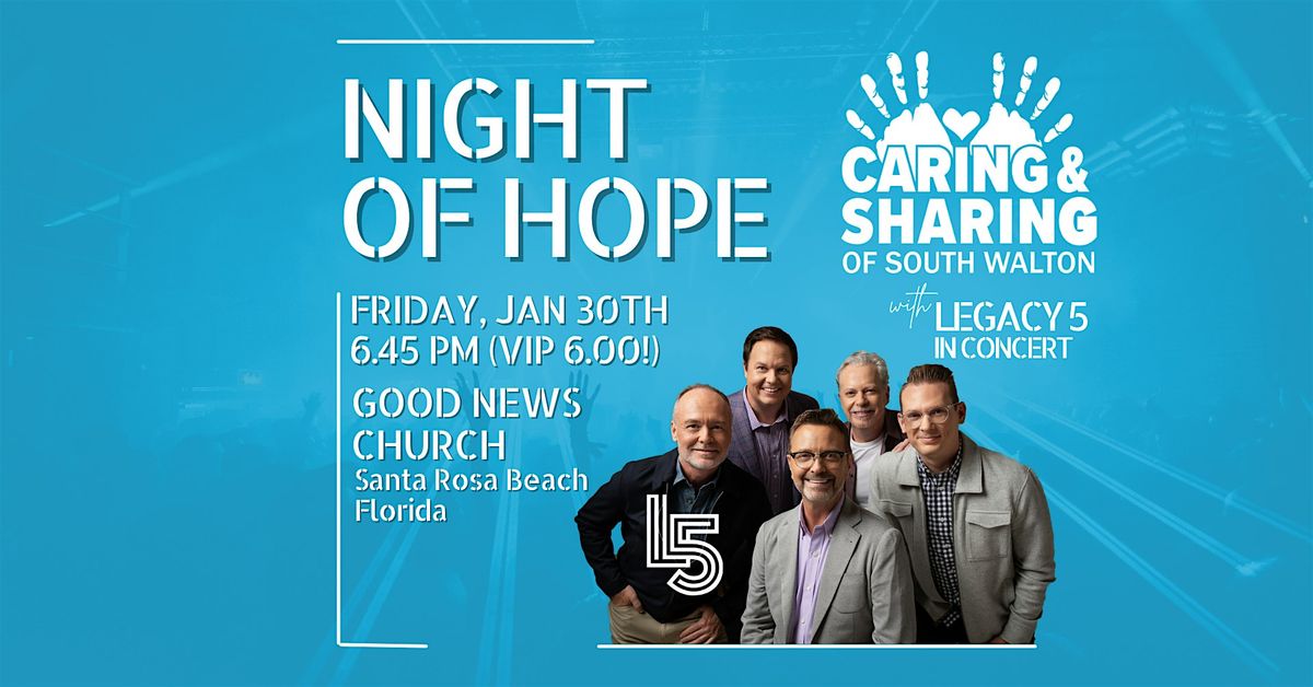 Night of Hope with Legacy Five