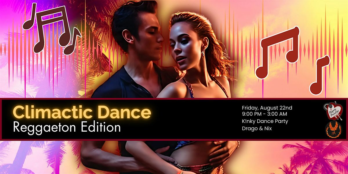 CIimactic Dance - Reggaeton Edition