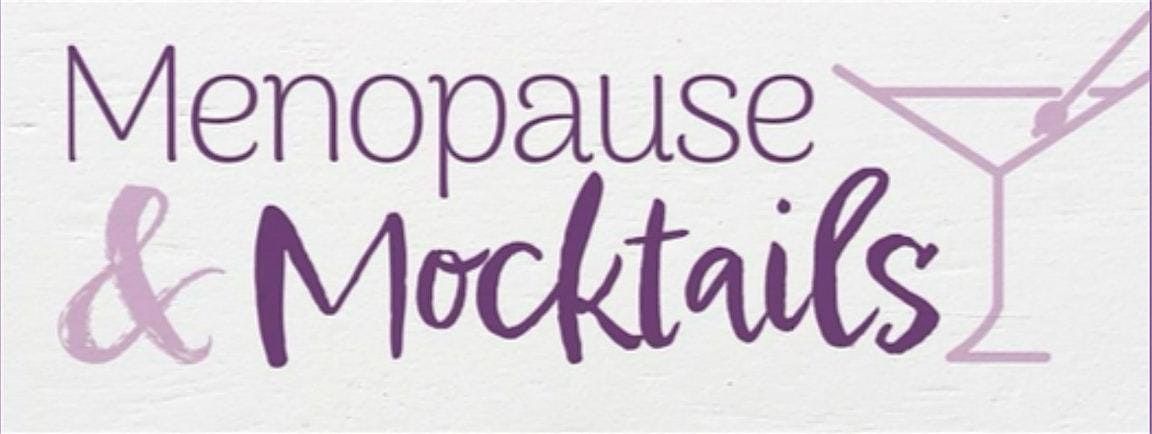 Menopause & Mocktails