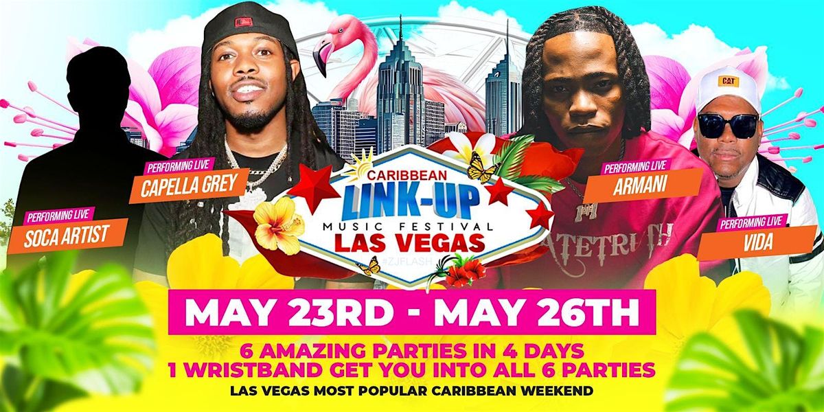 LAS VEGAS #1 CARIBBEAN FESTIVAL RETURNS MEMORIAL WEEKEND.