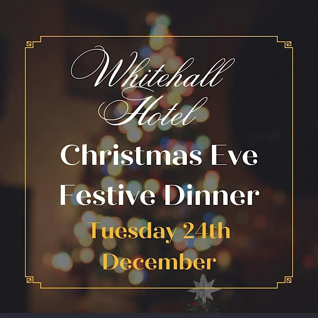 Christmas Eve Dinner (The Whitehall Hotel)