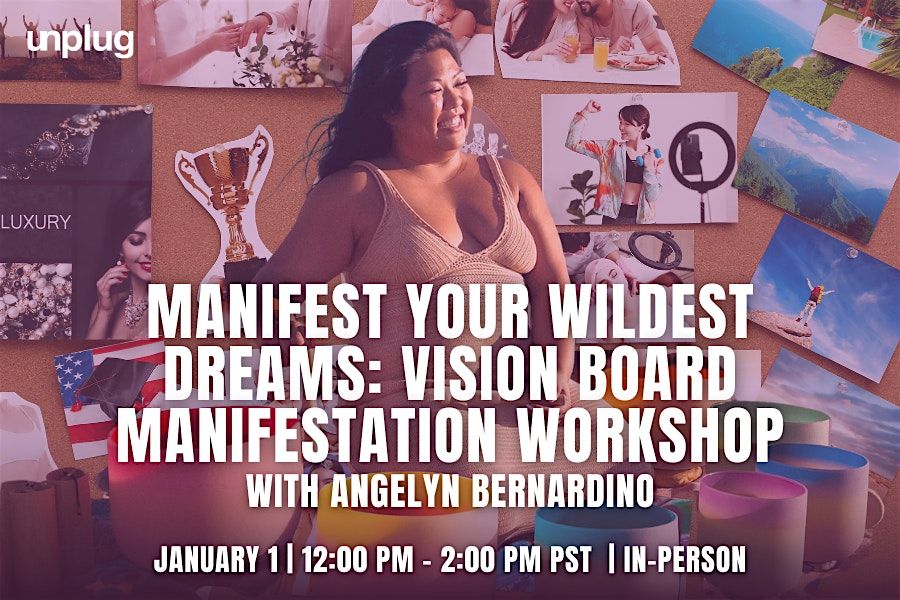 Manifest Your Wildest Dreams: Vision Board Manifestation Workshop