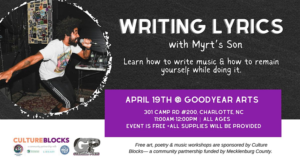 Writing  lyrics Workshop with Myrt's Son!