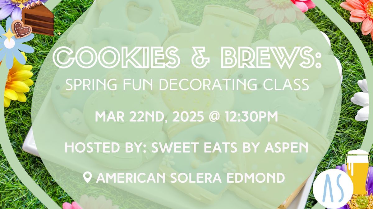 Cookies & Brews: Spring Fun Decorating Class