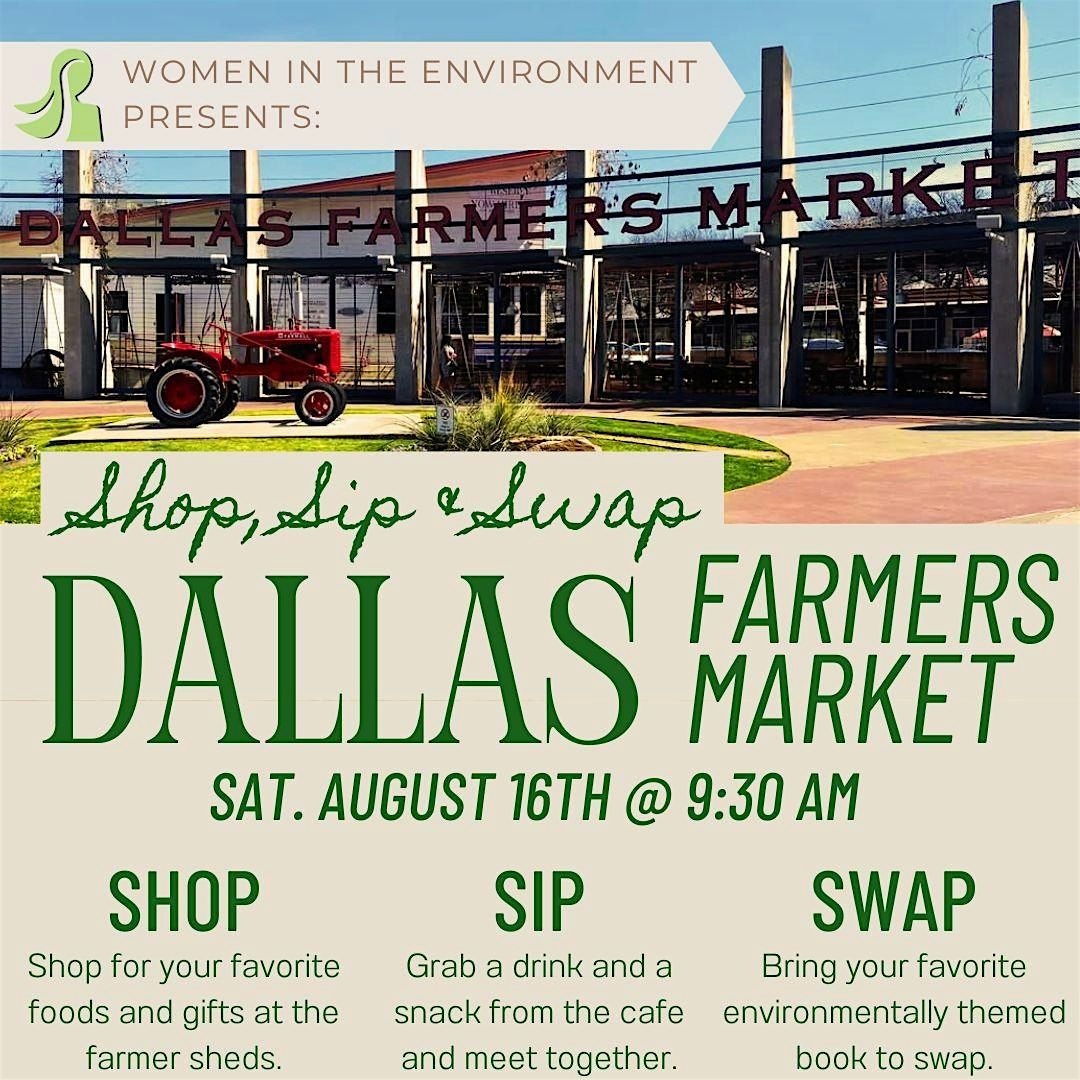 Shop, Sip & Swap at the Dallas Farmers Market