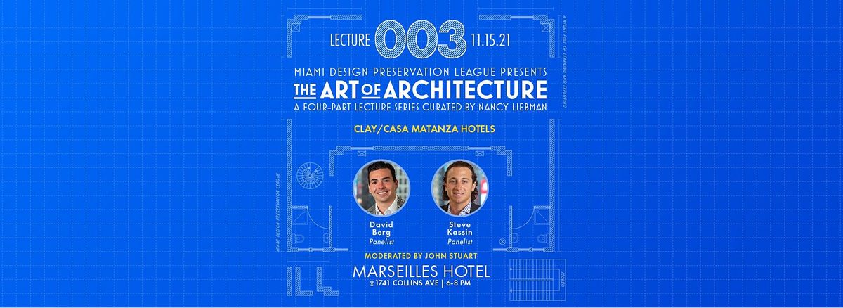 "Art of Architecture" Clay and Matanza Hotels (Lecture 3)