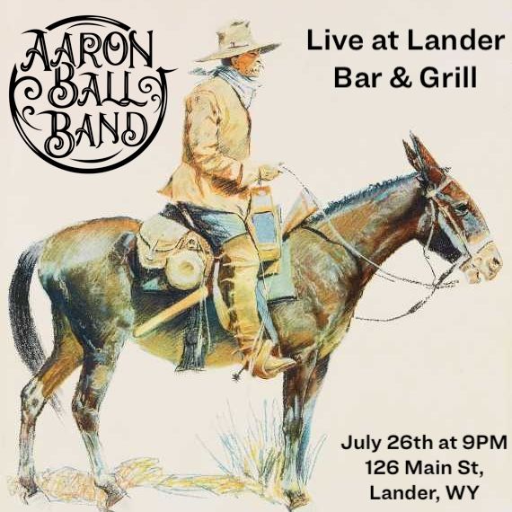 Lander Bar presents Aaron Ball Band