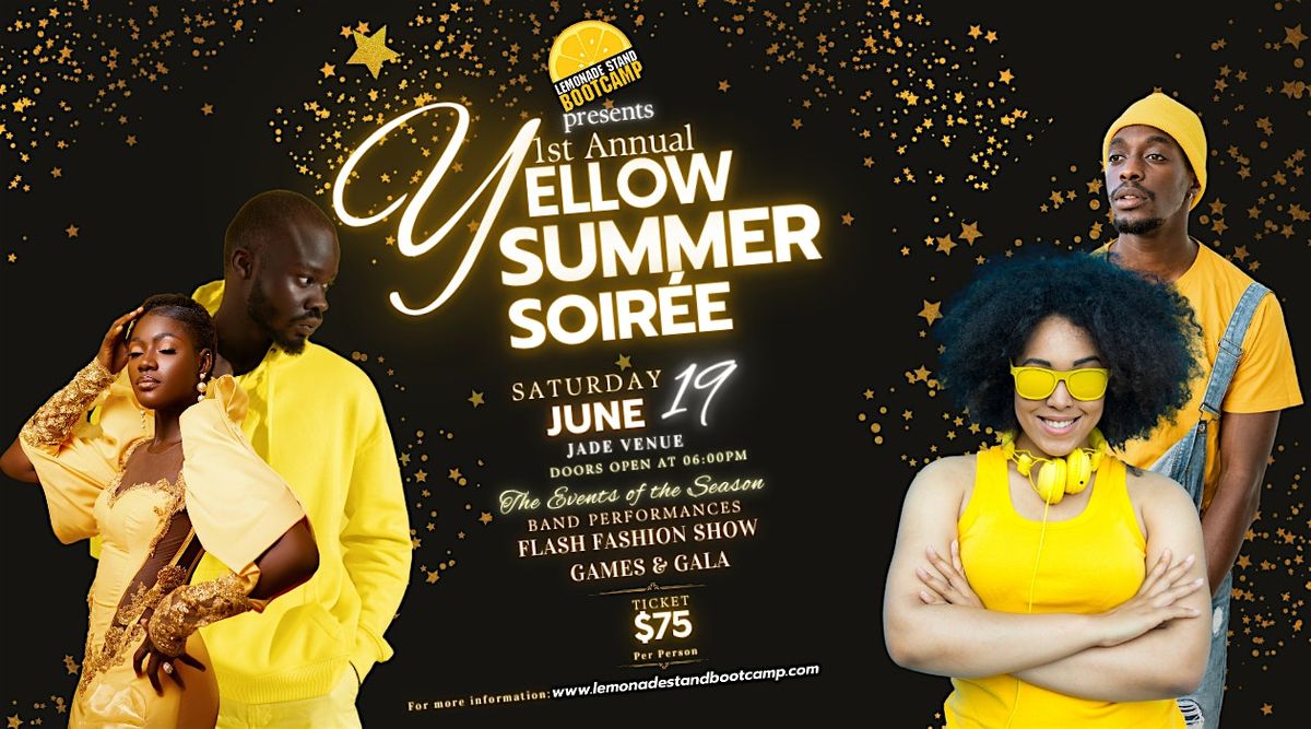 The 1st Annual Yellow Summer Soir\u00e9e