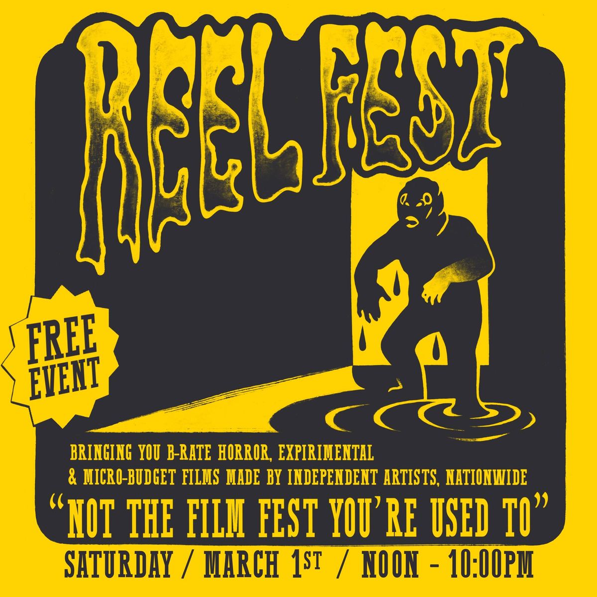 (FREE) Reel Fest: \u201cNot The Film Fest You\u2019re Used To!\u201d 