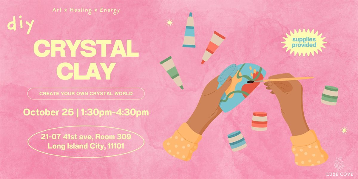 CRYSTAL CLAY - MAKE YOUR SHINY JEWELRY BOX