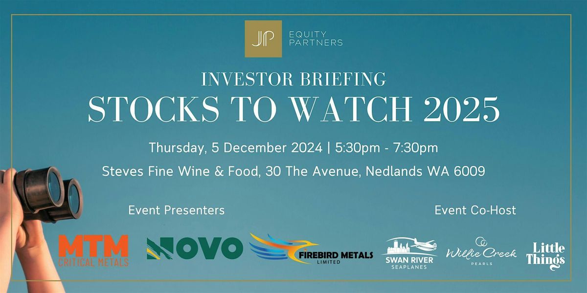 'Stocks to Watch 2025' Investor Briefing