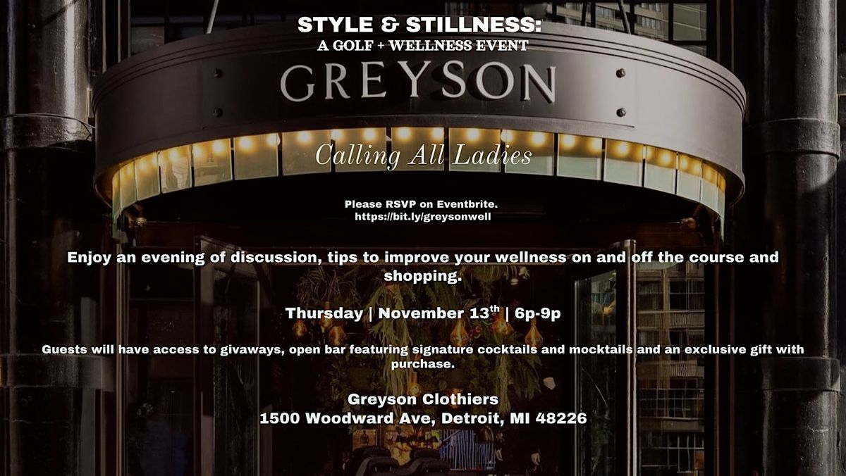 Style & Stillness: A Golf + Wellness Night at Greyson