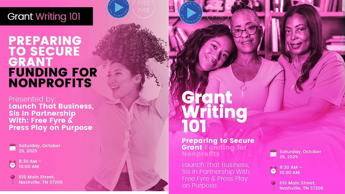 Grant Writing 101: Preparing to Secure Grant Funding for Nonprofits
